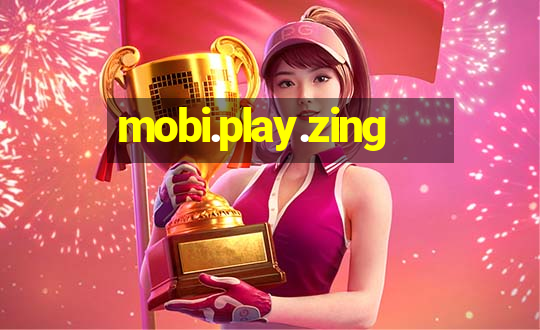 mobi.play.zing