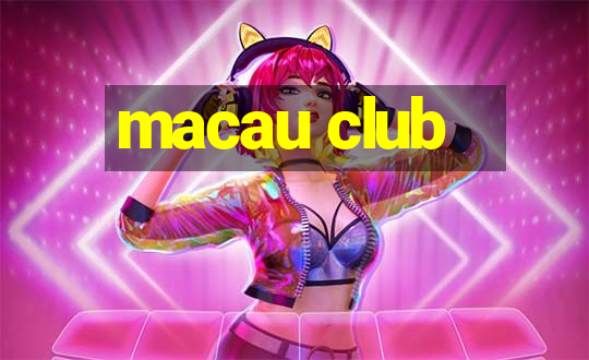 macau club