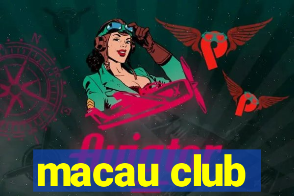 macau club