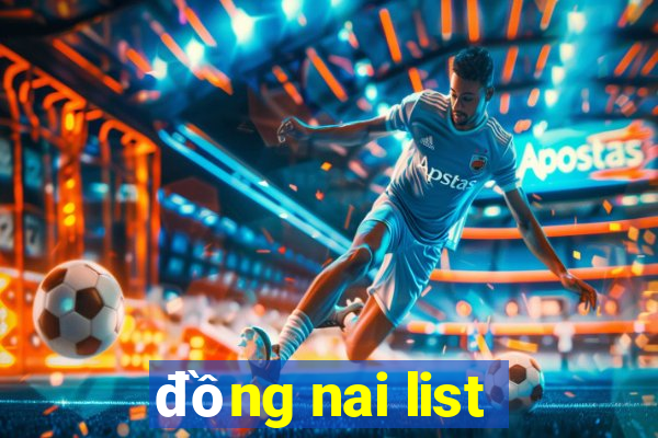 đồng nai list