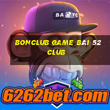 Bonclub Game Bài 52 Club