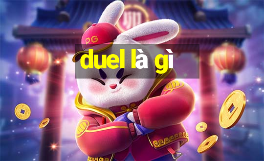 duel là gì