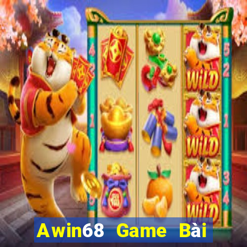 Awin68 Game Bài Đổi Thưởng Uy Tín