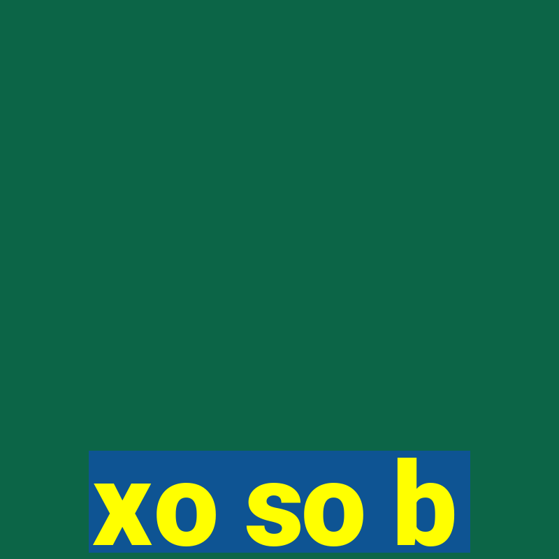 xo so b