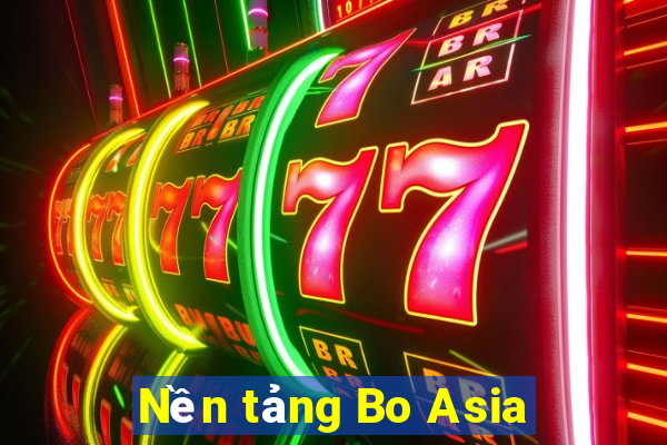 Nền tảng Bo Asia