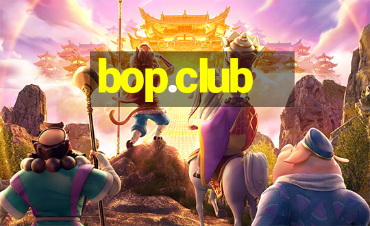 bop.club