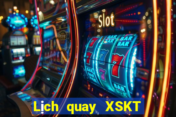 Lịch quay XSKT ngày 13