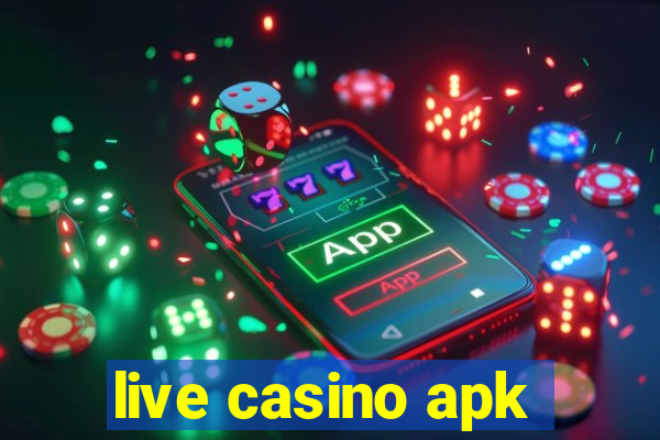 live casino apk