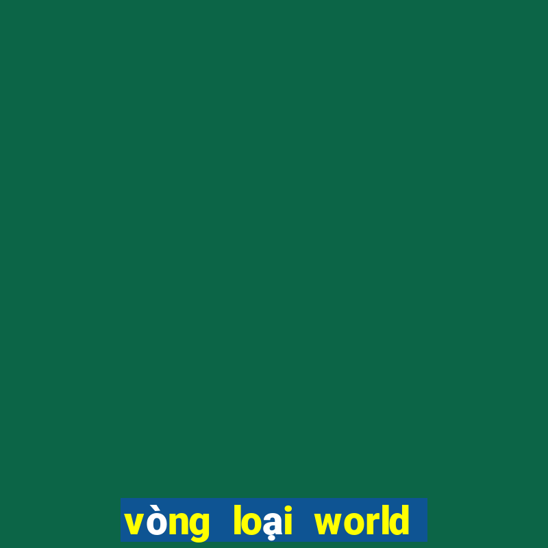 vòng loại world cup châu mỹ