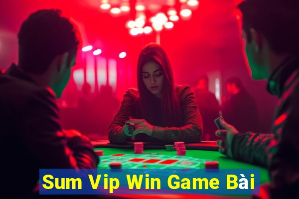 Sum Vip Win Game Bài