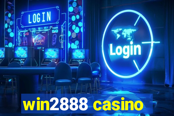 win2888 casino