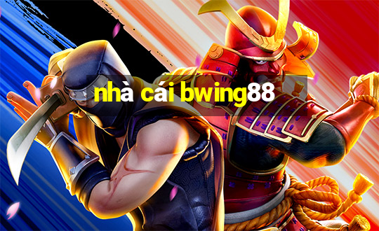 nhà cái bwing88