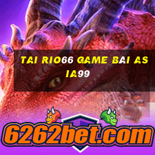 Tai Rio66 Game Bài Asia99