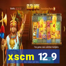 xscm 12 9