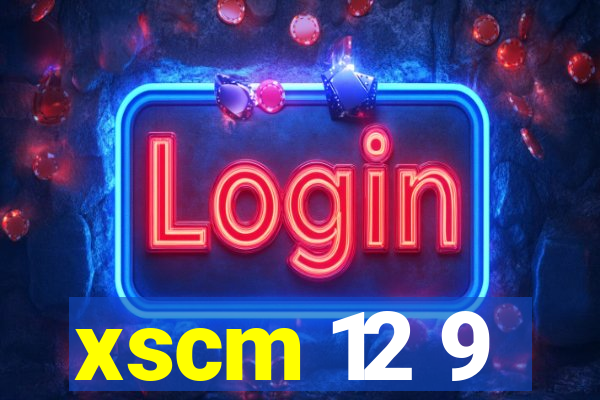 xscm 12 9