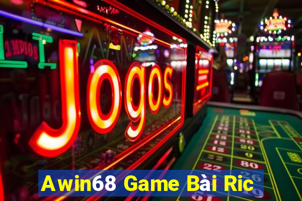 Awin68 Game Bài Ric