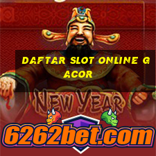 daftar slot online gacor