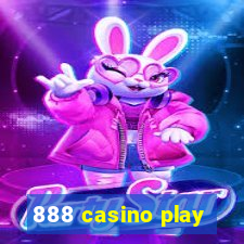 888 casino play