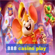 888 casino play