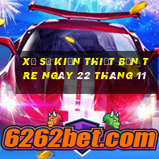 xổ số kiến thiết bến tre ngày 22 tháng 11