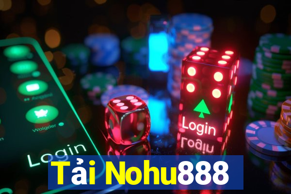 Tải Nohu888