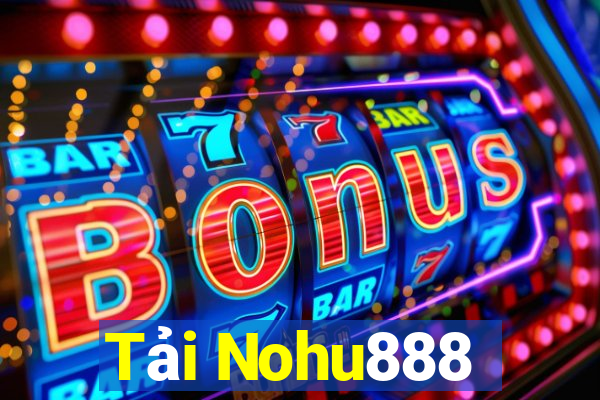 Tải Nohu888