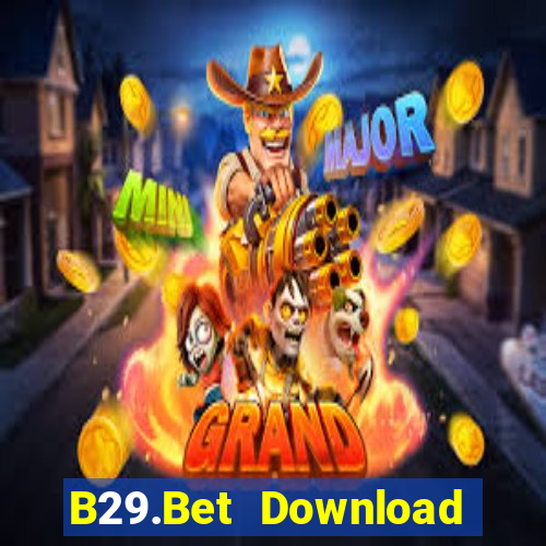 B29.Bet Download Game Bài