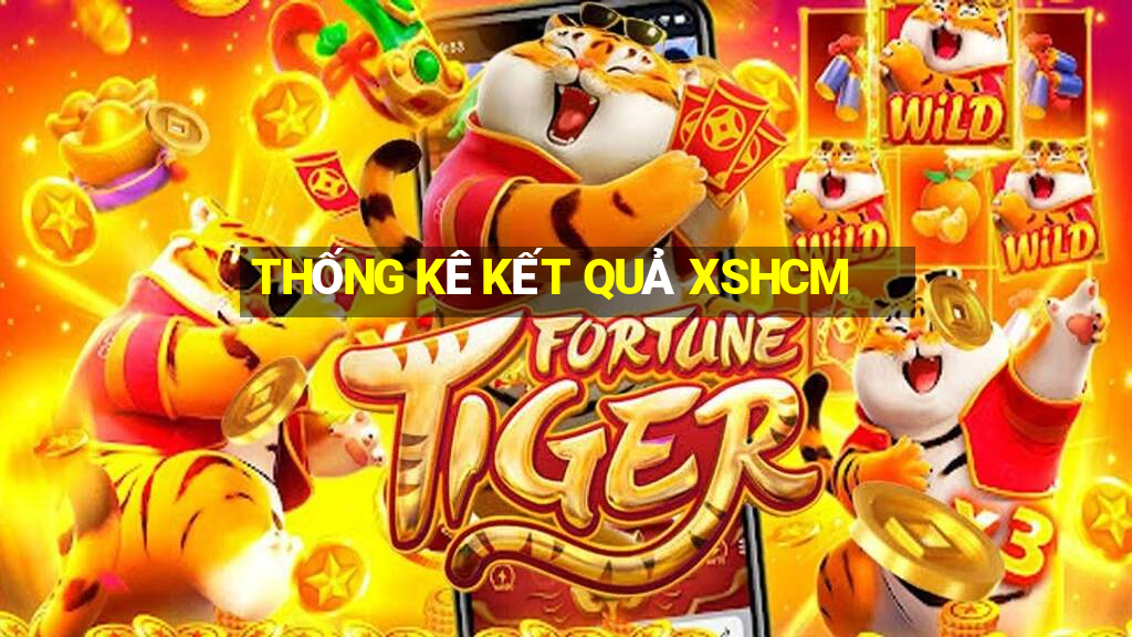 THỐNG KÊ KẾT QUẢ XSHCM