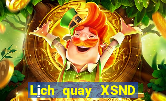 Lịch quay XSND ngày 30