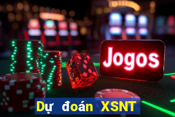 Dự đoán XSNT ngày 24