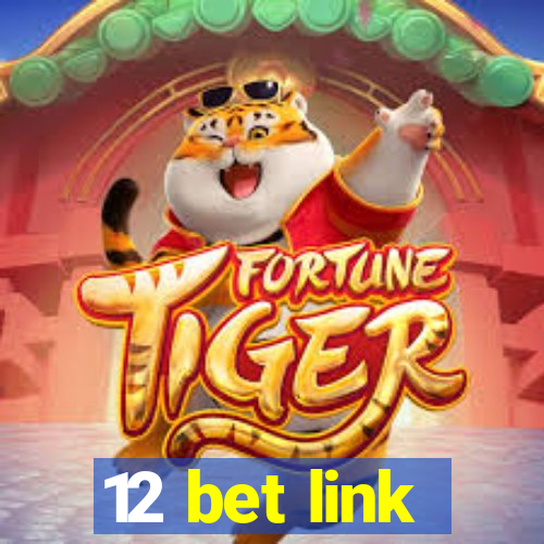 12 bet link