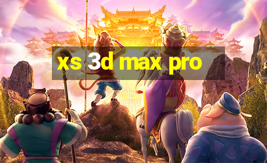 xs 3d max pro