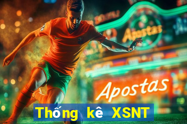 Thống kê XSNT thứ Ba