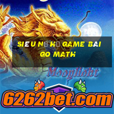 Siêu Nổ Hũ Game Bài Go Math