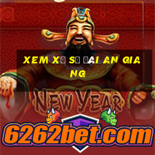 xem xổ số đài an giang