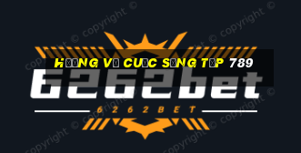 hương vị cuộc sống tập 789