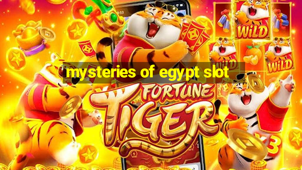 mysteries of egypt slot