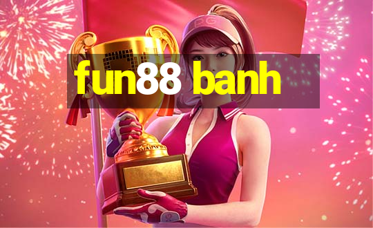 fun88 banh