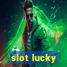 slot lucky