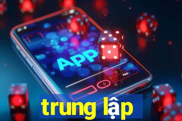 trung lập