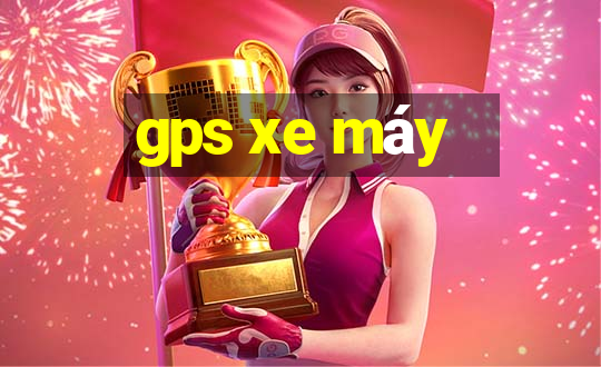 gps xe máy