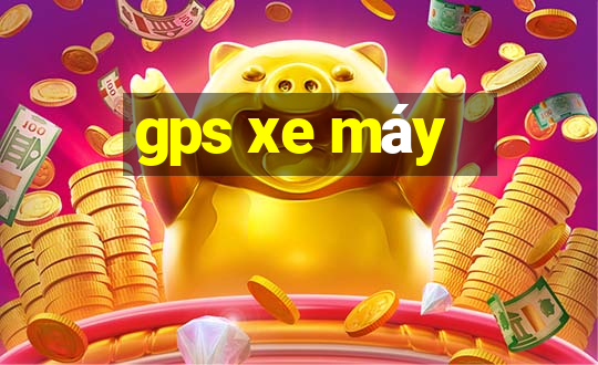 gps xe máy