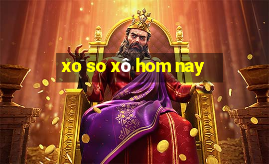 xo so xô hom nay