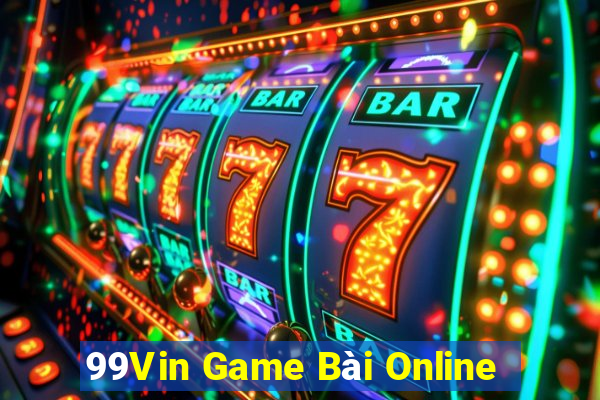 99Vin Game Bài Online