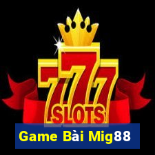 Game Bài Mig88