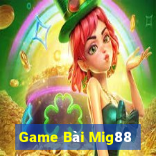 Game Bài Mig88