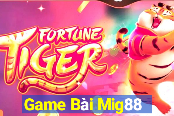 Game Bài Mig88