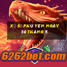 xổ số phú yên ngày 30 tháng 5