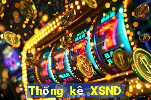 Thống kê XSND hôm nay