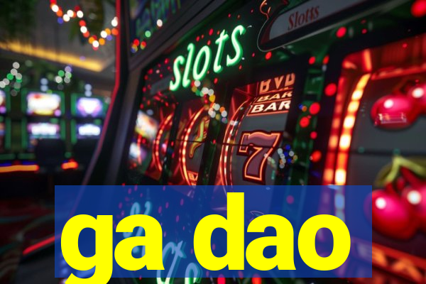 ga dao